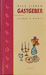 gebrauchtes Buch – Günther Willen – Alle lieben Gastgeber