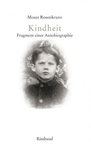 ISBN 9783890867588: Kindheit - Fragment einer Autobiographie