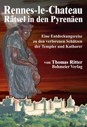 ISBN 9783890943459: Rennes-le-Chateau - Rätsel in den Pyrenäen - Eine Entdeckungsreise zu den verlorenen Schätzen der Templer und Katharer