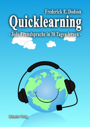 ISBN 9783890946412: Quicklearning - Jede Fremdsprache in 30 Tagen lernen