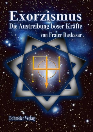 ISBN 9783890947310: Exorzismus – Die Austreibung böser Kräfte