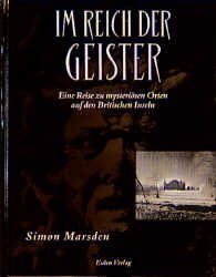 gebrauchtes Buch – Simon Marsden – Im Reich der Geister