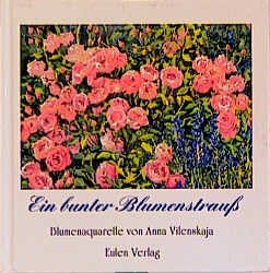 ISBN 9783891023464: Ein bunter Blumenstrauss