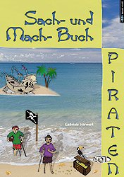 ISBN 9783891118917: Sach- und Machbuch Piraten