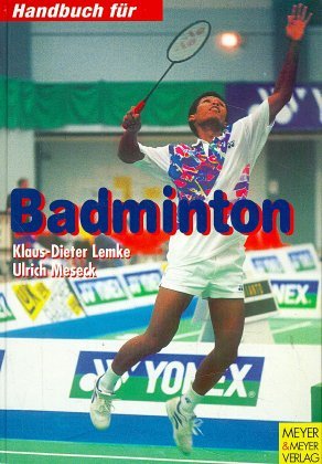 ISBN 9783891241646: Handbuch für Badminton