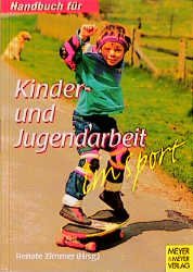 gebrauchtes Buch – Renate Zimmer – Handbuch für Kinder- und Jugendarbeit im Sport