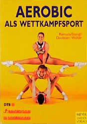 ISBN 9783891245828: Aerobic als Wettkampfsport