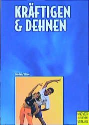 ISBN 9783891249130: Kräftigen und Dehnen