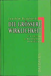 ISBN 9783891261064: Die grössere Wirklichkeit