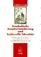 ISBN 9783891292273: Symbolische Raumorientierung und kulturelle Identität