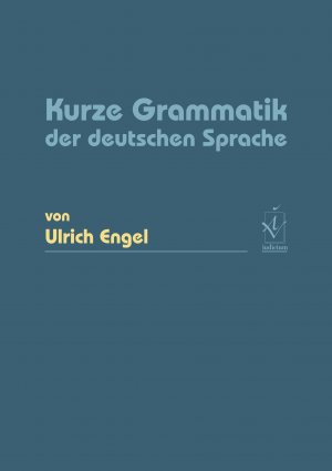 ISBN 9783891297445: Kurze Grammatik der deutschen Sprache