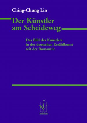 ISBN 9783891298695: Der Künstler am Scheideweg - Das Bild des Künstlers in der deutschen Erzählkunst seit der Romantik