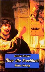 gebrauchtes Buch – Michael Meyer – Über die Frechheit