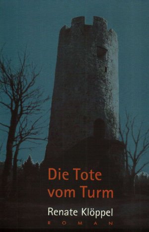 ISBN 9783891552773: Die Tote vom Turm