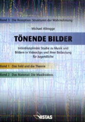 ISBN 9783891582640: Tönende Bilder / Die Rezeption: Strukturen der Wahrnehmung