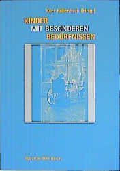 ISBN 9783891662083: Kinder mit besonderen Bedürfnissen