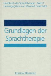 ISBN 9783891664407: Handbuch der Sprachtherapie / Grundlagen der Sprachtherapie