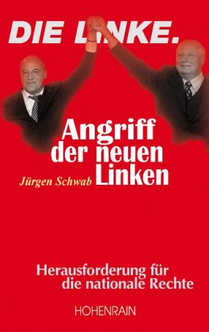 ISBN 9783891800843: Angriff der neuen Linken - Herausforderung der nationalen Rechte