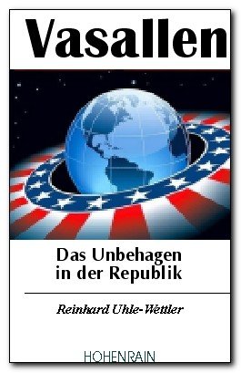 ISBN 9783891801499: Vasallen; Das Unbehagen in der Republik