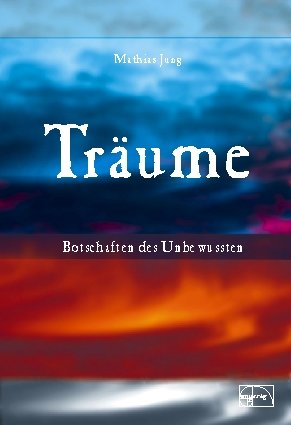 ISBN 9783891891728: Träume : Botschaften des Unbewussten. Mit Ill. von Andrea Montermann