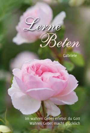 gebrauchtes Buch – Gabriele – Lerne Beten (MAR734)