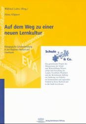 ISBN 9783892044093: Auf dem Weg zu einer neuen Lernkultur – Pädagogische Schulentwicklung in den Regionen Herford und Leverkusen