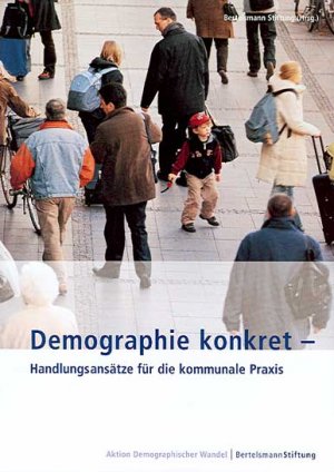 ISBN 9783892048503: Demographie konkret – Handlungsansätze für die kommunale Praxis