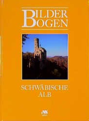 ISBN 9783892226062: Schwäbische Alb  - Bilderbogen