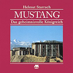 ISBN 9783892228103: Mustang – Das geheimnisvolle Königreich