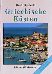 ISBN 9783892252948: Griechische Küsten - Häfen und Ankerplätze