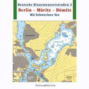 ISBN 9783892254881: Deutsche Binnenwasserstraßen 3. Berlin - Müritz - Dömitz. CD-ROM Havel-Oder-Wasserstraße bis Liebenwalde Obere Havel-Wasserstraße mit Mecklenburger Kleinseen Müritz-Havel-Wasserstraße Rheinsberger Gew