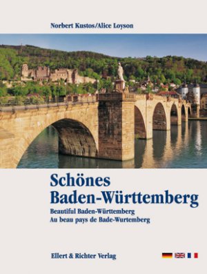 gebrauchtes Buch – Nobert KUSTOS / Alice LOYSON – Schönes Baden-Württemberg / Beautiful Baden-Württemberg / Au beau pays de Bade-Wurtemberg