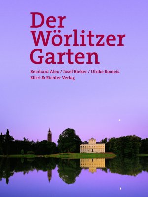 ISBN 9783892346272: Der Wörlitzer Garten