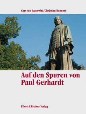 gebrauchtes Buch – Bassewitz Gert von – Auf den Spuren von Paul Gerhardt