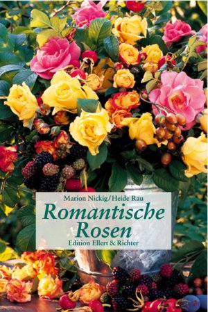 ISBN 9783892346876: Romantische Rosen