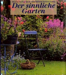 ISBN 9783892347606: Der sinnliche Garten