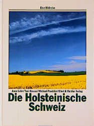 ISBN 9783892348221: Die Holsteinische Schweiz