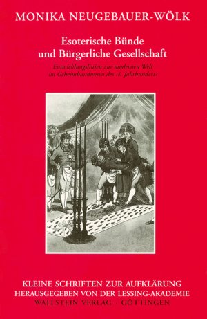 ISBN 9783892441892: Esoterische Bünde und Bürgerliche Gesellschaft - Entwicklungslinien zur modernen Welt im Geheimbundwesen des 18. Jahrhunderts