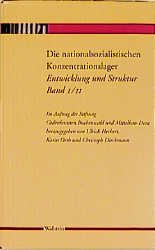 ISBN 9783892442899: Die nationalsozialistischen Konzentrationslager - Entwicklung und Struktur