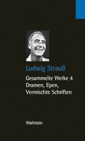 ISBN 9783892442974: Gesammelte Werke in vier Bänden 4 - Band 4: Dramen, Epen, Vermischte Schriften