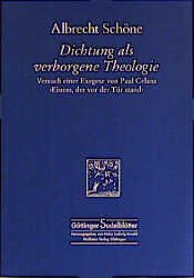 ISBN 9783892444312: Dichtung als verborgene Theologie: Versuch einer Exegese von Paul Celans Gedicht »Einem, der vor der Tür stand«