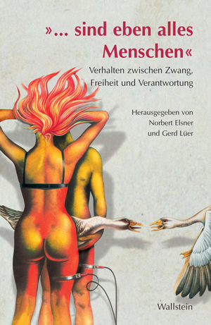 ISBN 9783892449508: »... sind eben alles Menschen« – Verhalten zwischen Zwang, Freiheit und Verantwortung