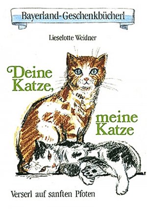 ISBN 9783892511168: Deine Katze, meine Katze - Verserl auf sanften Pfoten