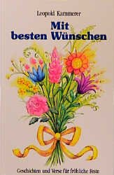 ISBN 9783892511663: Mit besten Wünschen. Geschichten und Verse für fröhliche Feste