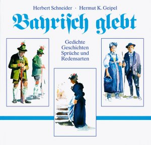 ISBN 9783892512042: Bayrisch glebt