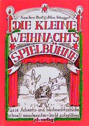 ISBN 9783892911821: Die kleine Weihnachtsspielbühne – Kurze Advents- und Weihnachtsstücke