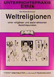 ISBN 9783892916154: Ethik / Weltreligionen unter religiösen und sozial-ethischen Gesichtspunkten