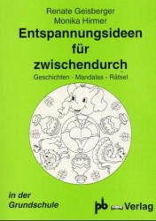 ISBN 9783892919681: Entspannungsideen für zwischendurch (in der Grundschule)