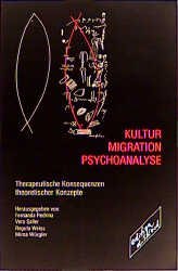 ISBN 9783892956570: Kultur, Migration, Psychoanalyse