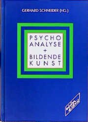 ISBN 9783892956587: Psychoanalyse und bildende Kunst